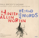 Paul Brody - Behind All Words / Hinter allen Worten